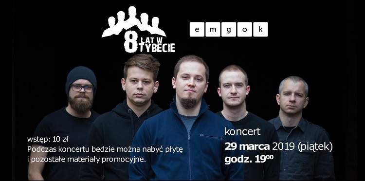 8 lat w Tybecie - zapraszamy na koncert